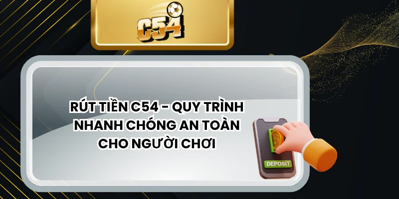 Rút Tiền C54