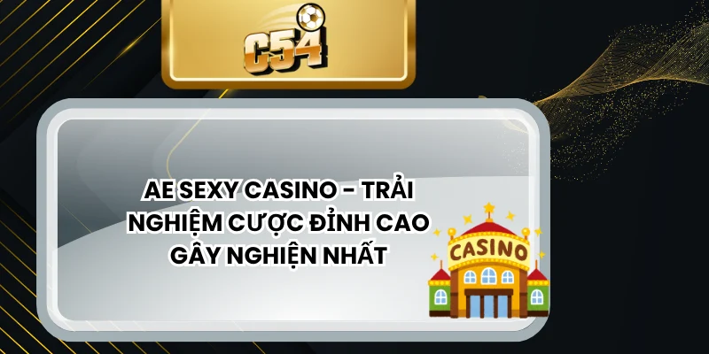 AE Sexy Casino