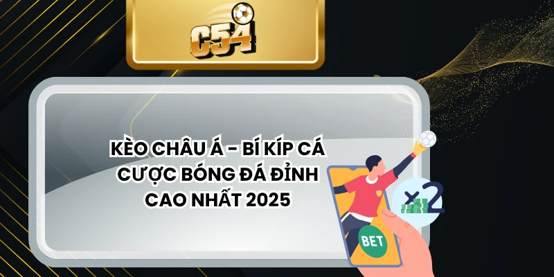 Kèo Châu Á