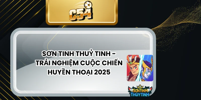 Sơn Tinh Thuỷ Tinh